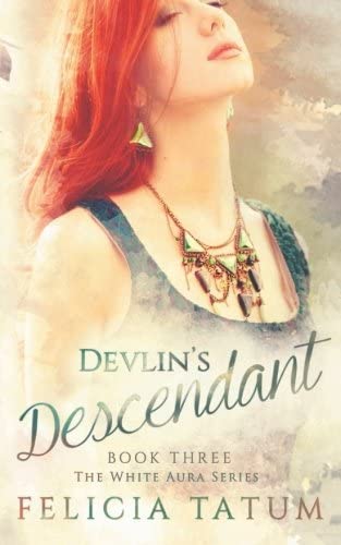 Devlin's Descendant (White Aura Series) (Volume 3)