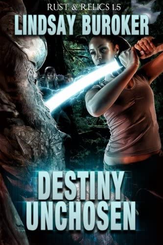 Destiny Unchosen: A Rust &amp; Relics Novella (Rust and Relics)