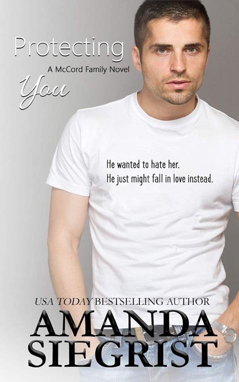 Protecting You (A McCord Family Novel)