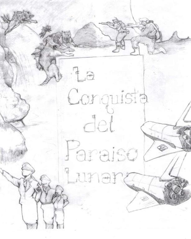 La conquista del paraiso lunar (Spanish Edition)