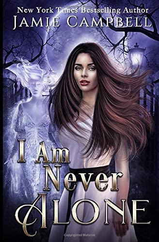 I Am Never Alone (The Never Alone Series) (Volume 2)