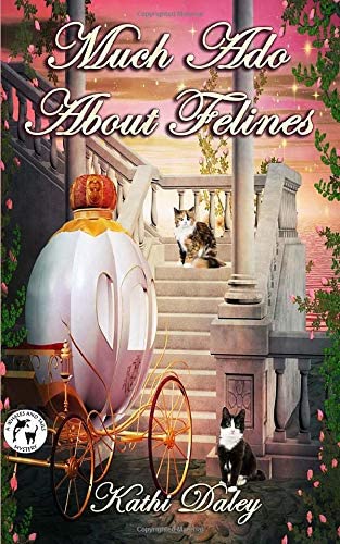 Much Ado About Felines (Whales and Tails Cozy Mystery) (Volume 4)