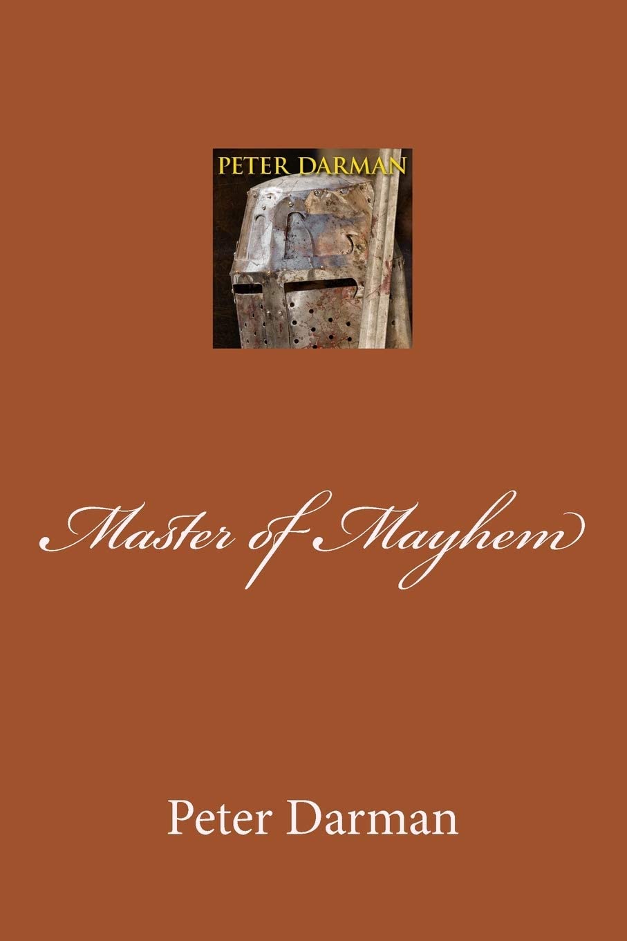 Master of Mayhem (Crusader Chronicles) (Volume 4)