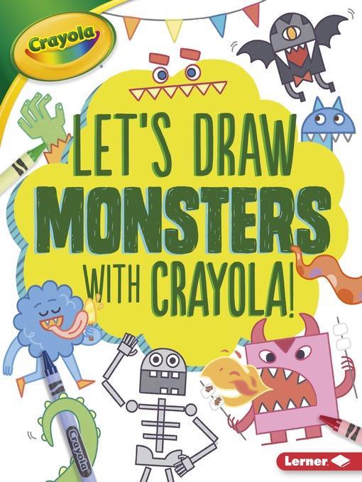 Let's Draw Monsters with Crayola!