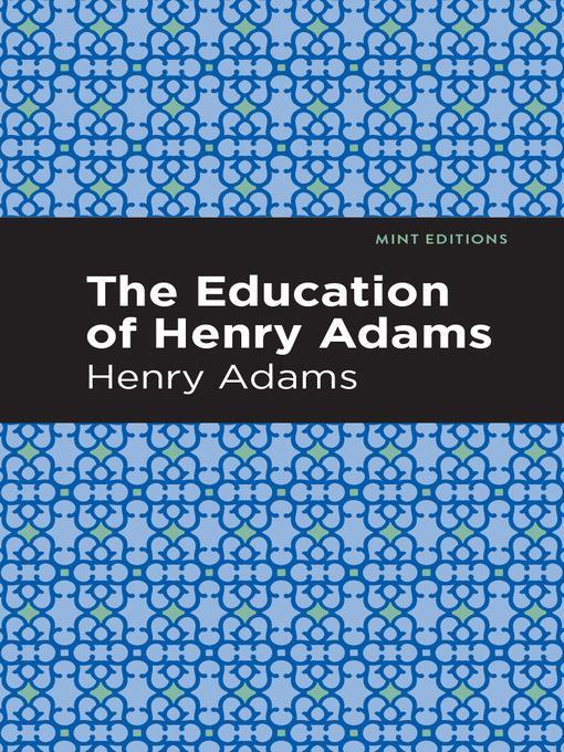 The Education of Henry Adams