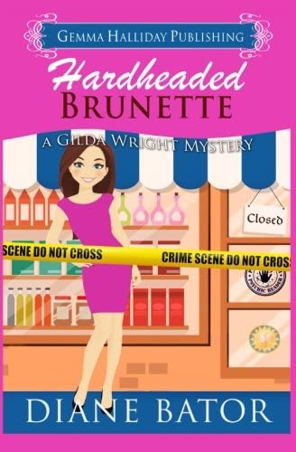 Hardheaded Brunette (Gilda Wright Mysteries) (Volume 2)