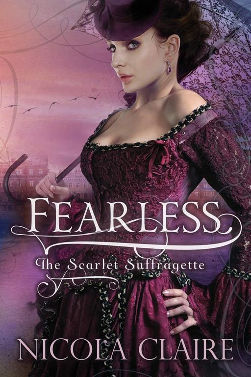 Fearless (Scarlet Suffragette, Book 1)