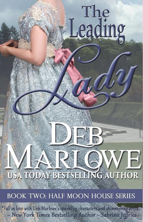 The Leading Lady (Half Moon House Series)