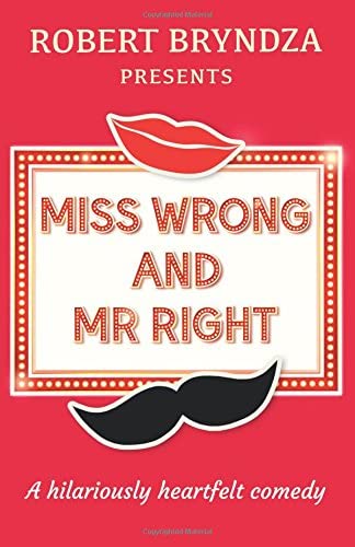 Miss Wrong and Mr Right