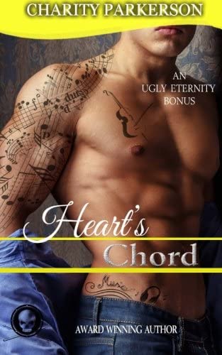 Heart's Chord (Ugly Eternity) (Volume 5)