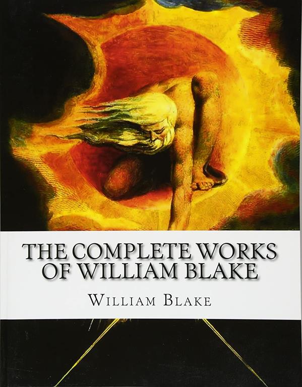 The Complete Works of William Blake