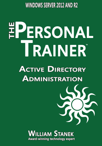 Active Directory Administration for Windows Server 2012 &amp; Windows Server 2012 R2