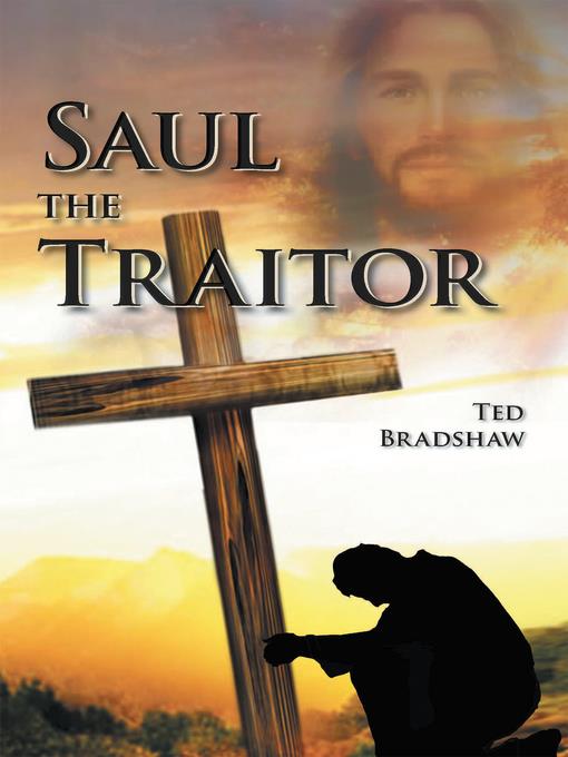 Saul: The Traitor!