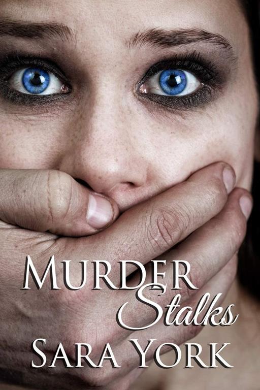 Murder Stalks