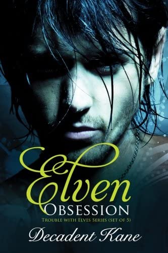 Elven Obsession