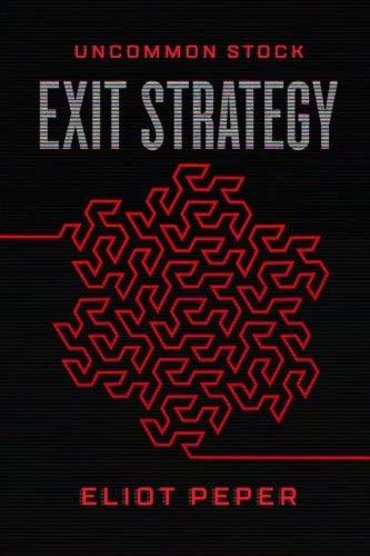 Uncommon Stock: Exit Strategy (The Uncommon Series) (Volume 3)