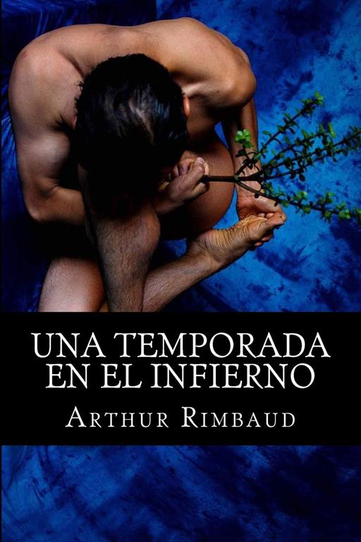 Una temporada en el infierno (Spanish Edition)