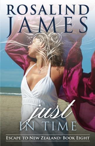 Just in Time: Escape to New Zealand, Book 8