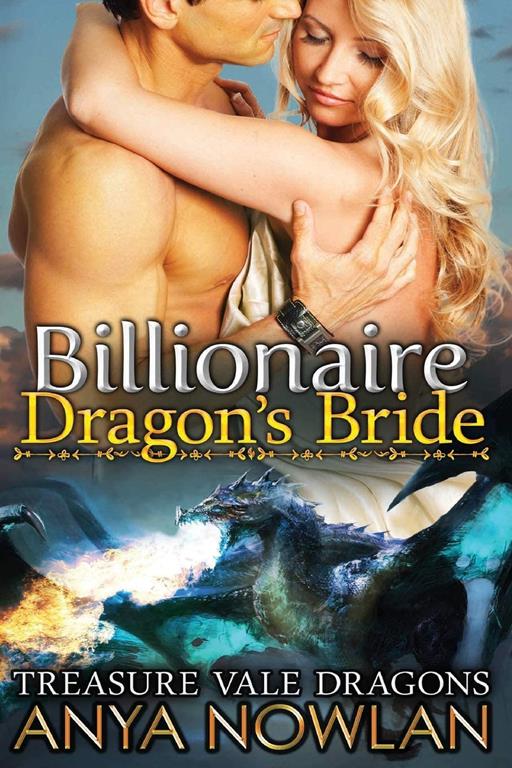 Billionaire Dragon's Bride (Treasure Vale Dragons) (Volume 1)