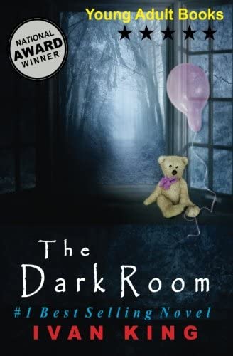 Young Adult Books: The Dark Room [Young Adults] (Young Adults, Young Adult Books, Free Young Adult Books)