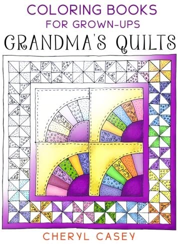 Grandma's Quilts: Coloring Books for Grown-Ups, Adults (Wingfeather Coloring Books) (Volume 1)