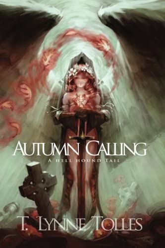 Autumn Calling: A Hellhound Tail (Volume 2)