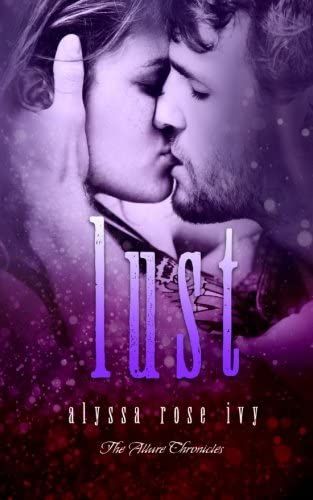 Lust (The Allure Chronicles) (Volume 2)