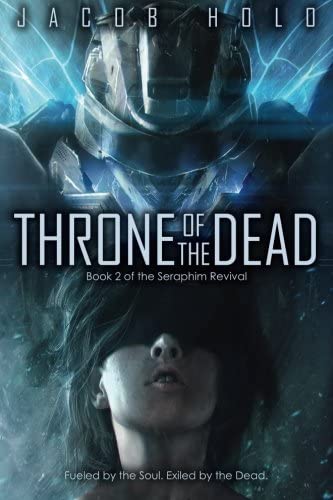 Throne of the Dead (Seraphim Revival) (Volume 2)