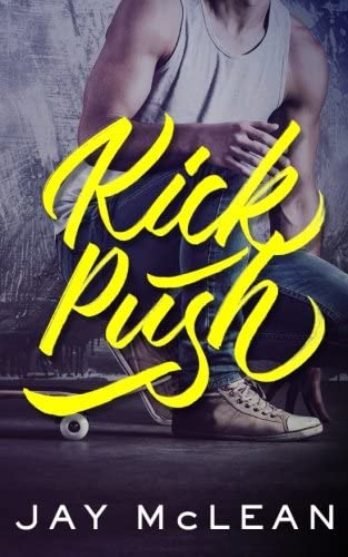 Kick, Push