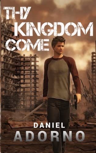 Thy Kingdom Come (The Navitas Epidemic) (Volume 1)