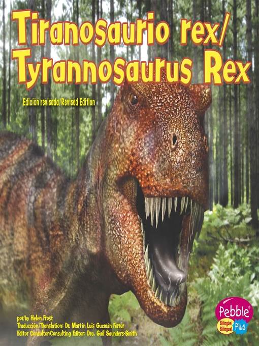 Tiranosaurio rex/Tyrannosaurus Rex