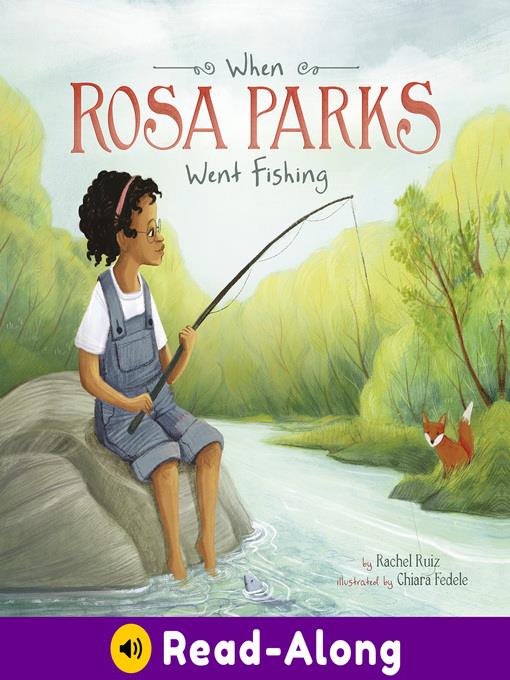 When Rosa Parks Went Fishing