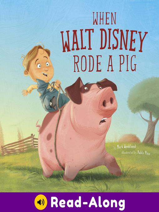 When Walt Disney Rode a Pig