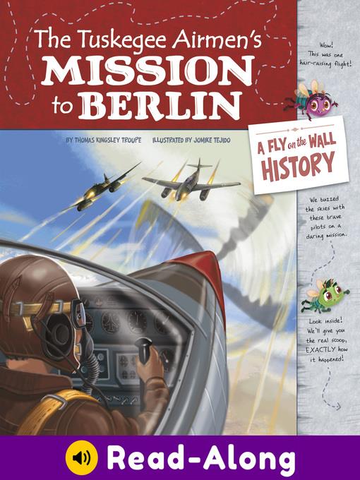 The Tuskegee Airmen's Mission to Berlin