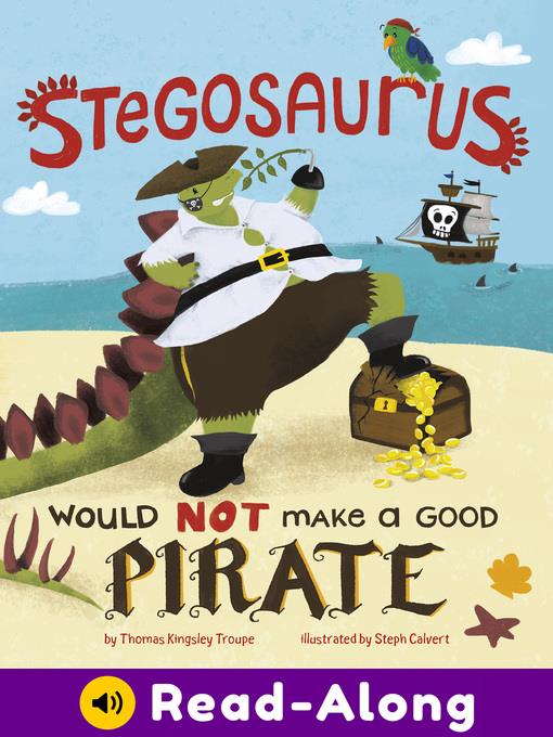 Stegosaurus Would NOT Make a Good Pirate