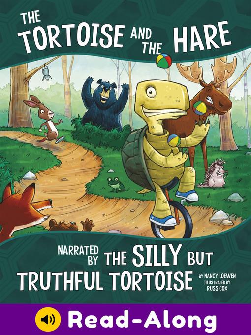 The Tortoise and the Hare, Narrated by the Silly But Truthful Tortoise