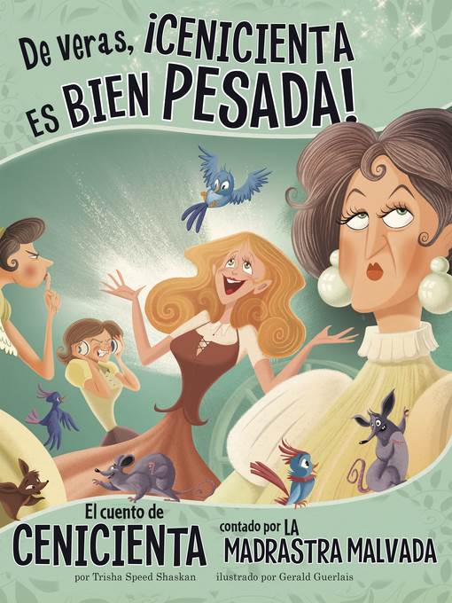 De veras, ¡Cenicienta es bien pesada!