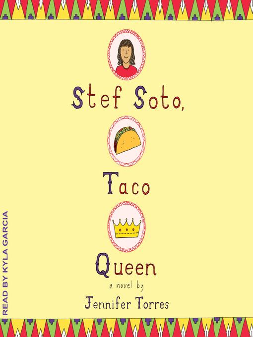 Stef Soto, Taco Queen