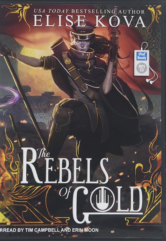 The Rebels of Gold (Loom Saga)