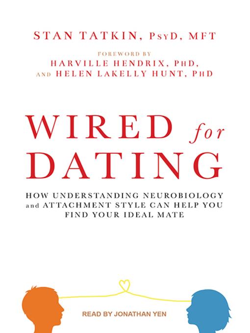 Wired for Dating