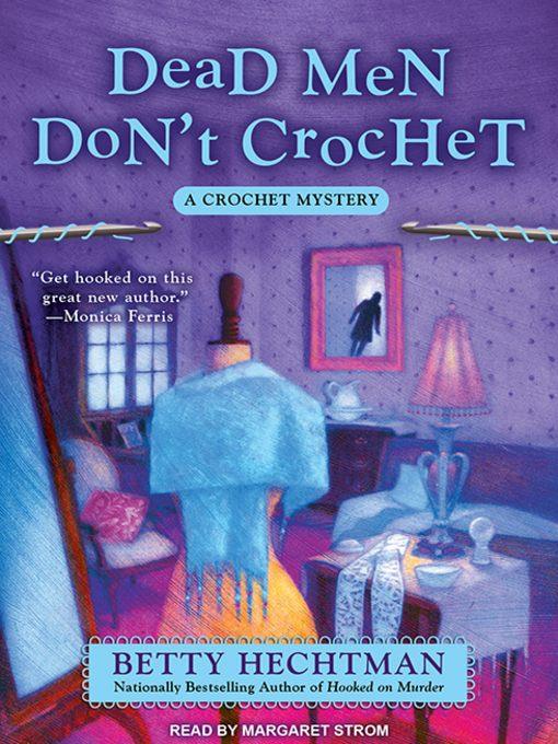 Dead Men Don't Crochet
