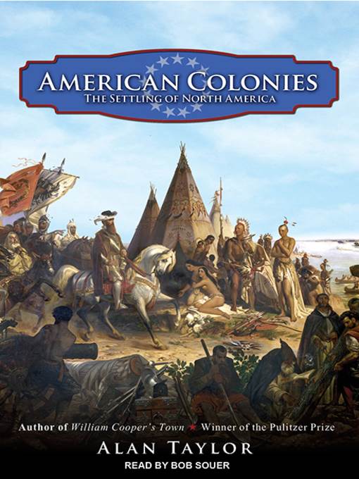 American Colonies--The Settling of North America