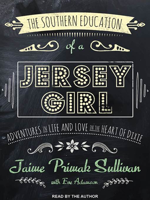 The Southern Education of a Jersey Girl