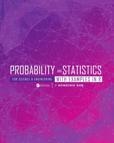 Probability and Statistics for Science and Engineering with Examples in R