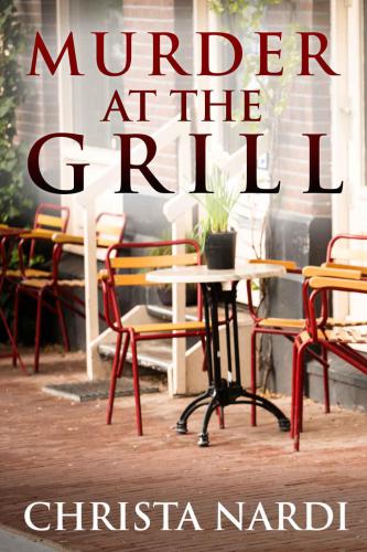 Murder at the Grill (Cold Creek Mysteries) (Volume 3)