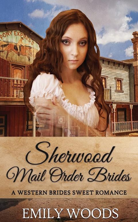 Sherwood Mail Order Brides (Western Brides Sweet Romance)