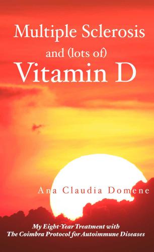 Multiple Sclerosis and (Lots Of) Vitamin D