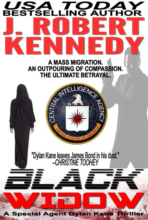 Black Widow: A Special Agent Dylan Kane Thriller Book #5 (Special Agent Dylan Kane Thrillers) (Volume 5)