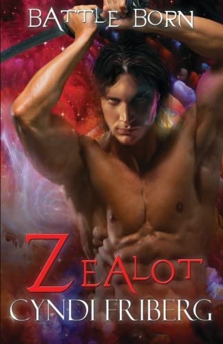 Zealot (Battle Born) (Volume 3)