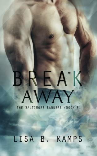 Break Away (The Baltimore Banners) (Volume 5)